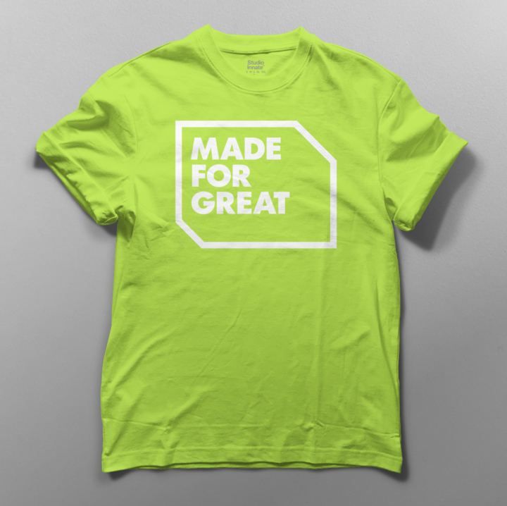 Made For Great T-Shirt